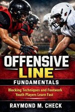 Offensive Line Fundamentals