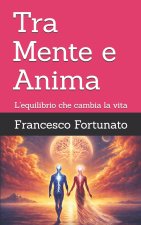 Tra Mente e Anima