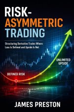 Risk-Asymmetric Trading