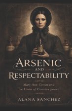 Arsenic and Respectability