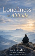 Loneliness at Altitude