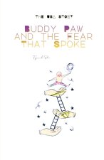 Buddy Paw & the Fear That Spoke