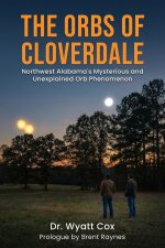 The Orbs of Cloverdale