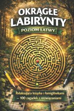 Okrągłe Labirynty