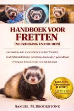 Handboek voor fretten (verzorging en houden)