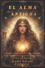 El Alma Antigua