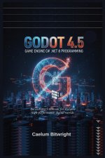 Godot 4.5 Game Engine C# .NET 8 Programming