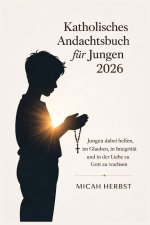 Katholisches Andachtsbuch für Jungen 2026