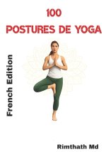 100 Postures de Yoga