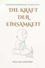 Die Kraft der Einsamkeit