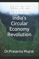 Kachra to Kanchan