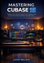 Mastering Cubase 15