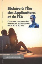 Séduire à l'Ère des Applications et de l'IA