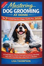 Mastering Dog Grooming at Home