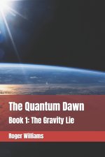 The Quantum Dawn