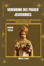 VEREHRUNG DES PRAGER JESUSKINDES