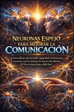 NEURONAS ESPEJO PARA MEJORAR LA COMUNICACIÓN