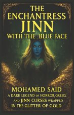The Enchantress Jinn with the Blue Face