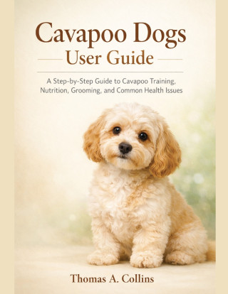 Cavapoo Dogs User Guide