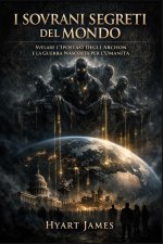 I Sovrani Segreti del Mondo