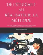 De l'étudiant au réalisateur