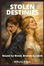 Stolen Destinies