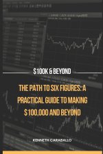 The Path to Six Figures