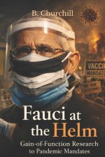 Fauci at the Helm