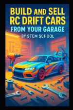 Build and Sell RC Drift Cars from Your Garage