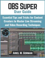 OBS Super User Guide