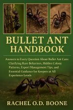 BULLET ANT HANDBOOK