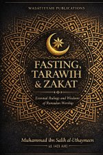 FASTING, TARAWIH & ZAKAT