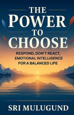 THE POWER TO CHOOSE