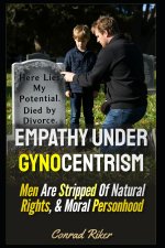 Empathy Under Gynocentrism