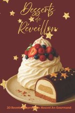 Desserts de Réveillon