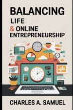 BALANCING LIFE & ONLINE ENTREPRENEURSHIP
