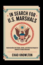 In Search of the U.S. Marshals