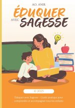 Éduquer avec Sagesse