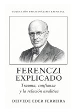 FERENCZI EXPLICADO