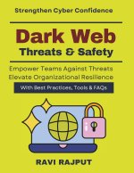 Dark Web Threats & Safety