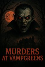 Murders At Vamp-greens