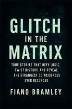 Glitch in the Matrix