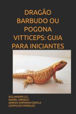 DRAGÃO BARBUDO OU POGONA VITTICEPS