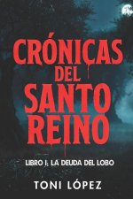 CRÓNICAS DEL SANTO REINO