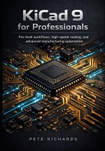 KiCad 9 for Professionals