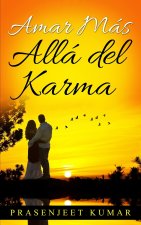 Amar Más Allá del Karma