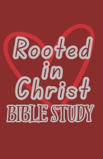 Rooted in Christ