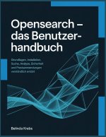 OpenSearch - Das Benutzerhandbuch