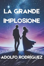 La Grande Implosione