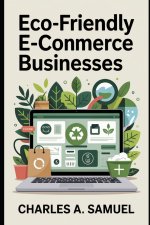 ECO-FRIENDLY E-COMMERCE BUSINESSES